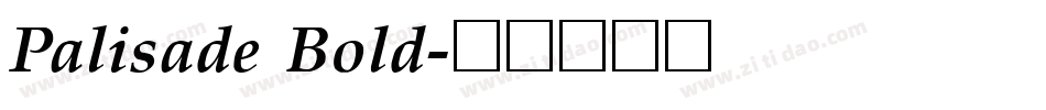Palisade Bold字体转换